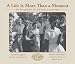 A Life Is More Than a Moment: The Desegregation of Little Rock's Central High