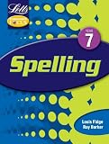 Key Stage 3 Framework Focus: Spelling Year 7 (Key Stage 3 framework focus)