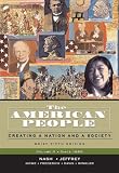 The American People: Creating a Nation and a Society, Brief Edition, Volume 2 (since 1865) (5th Edition) (Myhistorylab)