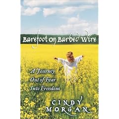 Barefoot on Barbed Wire