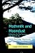 Mothmilk and Moondust: Reflections on the Traumas and Trivia of Life