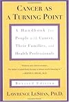 Cancer As a Turning Point: A Handbook for People with Cancer, Their Families, and Health Professionals
