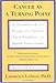 Cancer As a Turning Point: A Handbook for People with Cancer, Their Families, and Health Professionals