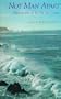 Not Man Apart: Photographs of the Big Sur Coast