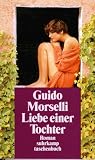 Produkt-Bild: Liebe einer Tochter. Roman