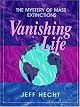 Vanishing Life: The Mystery of Mass Extinctions