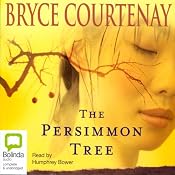 The Persimmon Tree | [Bryce Courtenay]