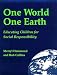 Book One World, One Earth: Educating Children for Social Responsibility