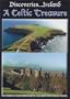 Discoveries Ireland, A Celtic Treasure