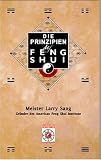 Die Prinzipien des Feng Shui