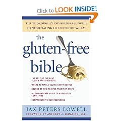 The Gluten-Free Bible: The Thoroughly Indispensable Guide to Negotiating Life without Wheat