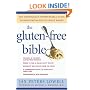 The Gluten-Free Bible: The Thoroughly Indispensable Guide to Negotiating Life without Wheat