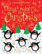 Things to Make and Do for Christmas (Usborne Activities)