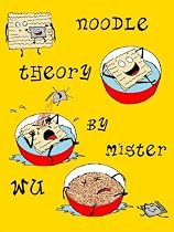 Click to Download Free Kindle Book -> Noodle Theory