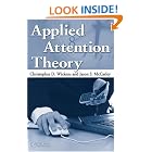 Applied Attention Theory by  Christopher D. Wickens and Jason S. McCarley