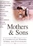 Mothers and Sons
