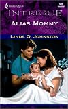 Alias Mommy (Secret Identity) (Intrigue, 592)