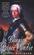 Bonnie Prince Charlie: A Biography
