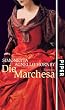 Die Marchesa: Roman