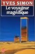 Le voyageur magnifique