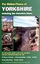 The Hidden Places of Yorkshire: Including the Dales, Moors and Coast (Hidden Places Travel Guides)