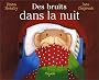 Des bruits dans la nuit
