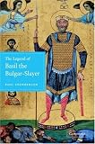 The Legend of Basil the Bulgar-Slayer