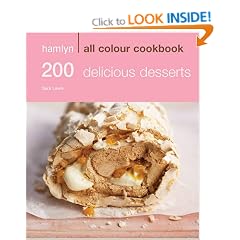 Hamlyn All Colour Cookbook 200 Delicious Desserts