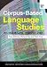 Corpus-Based Language Studies: An Advanced Resource Book (Routledge Applied Linguistics)