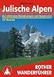 Julische Alpen. 53 ausgew�hlte Wanderungen und Bergtouren (Rother Wanderf�hrer)