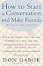 How To Start A Conversation And Make Friends