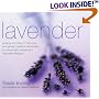 Lavender: Practical Inspirations for Natural Gifts, Country Crafts and Decorative Displays