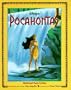 Disney's Pocahontas (Illustrated Classic)