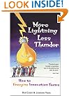 More Lightning, Less Thunder: How to Energize Innovation Teams