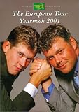 European Tour Yearbook 2001 (European Tour Yearbook)