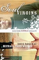 Soul Virgins: Redefining Single Sexuality