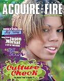 Acquire the Fire: 40 Teen Devotionals : ignite your faith, change your world (Acquire the Fire Devo-Zines)