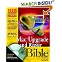 Mac Upgrade and Repair Bible, Third Edition