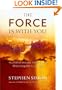 The Force Is with You: Mystical Movie Messages That Inspire Our Lives