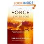 The Force Is with You: Mystical Movie Messages That Inspire Our Lives
