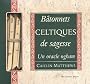 B�tonnets celtiques de sagesse. Un ordre ogham