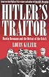 Hitler's Traitor : Martin Bormann and the Defeat of the Reich