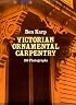 Ornamental Carpentry on Nineteenth-Century American Houses.
