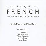 Colloquial French (Colloquial Series)