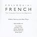 Colloquial French (Colloquial Series)