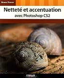 Netteté et accentuation avec Photoshop CS2