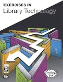 Exercises in Library Technology