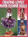 Creating Lovely Paper-Flower Dolls: Using Kusudama Folding Techniques To Make 3-D Paper Figures