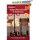 Click here to buy Frommer's Italian PhraseFinder and Dictionary (Frommer's Phrase... by  Maureen Clarke.