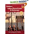 Frommer's Italian PhraseFinder and Dictionary (Frommer's Phrase... by Maureen Clarke